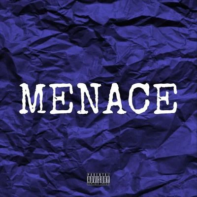 Menace (feat. Scotty Boy Homie & Luni Mofo) 專輯 Kyle Lee/Immortal Soldierz