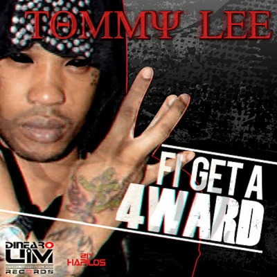 Tommy Lee Sparta Fi Get a 4Ward