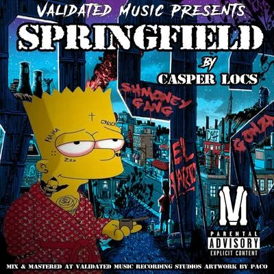 Springfield 专辑 Big Mister/K. Rose/Casper Locs/Rico Smooth