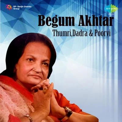 Begum AkhtarMukesh Thumri,Dadra And Poorvi