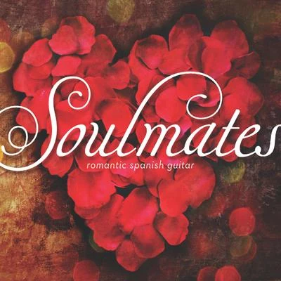 Soulmates: Romantic Spanish Guitar 專輯 Robert Irving