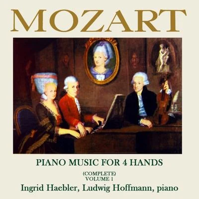 Ingrid Haebler Mozart: Piano Music for 4 Hands