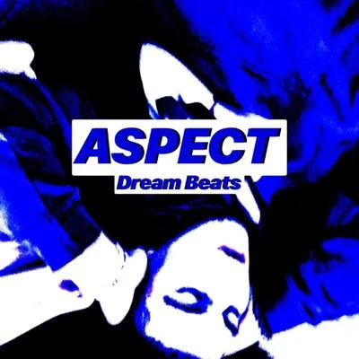 Aspect Dream Beats