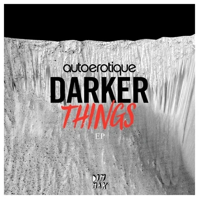 Darker Things 專輯 Autoerotique