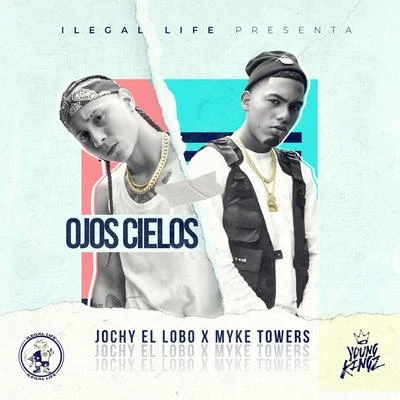 Ojos Cielos 專輯 Myke Towers/Brytiago/Justin Quiles/Nicky Jam/Rauw Alejandro