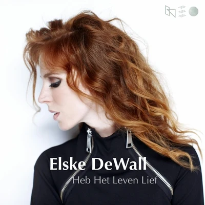 Heb Het Leven Lief 專輯 Elske DeWall