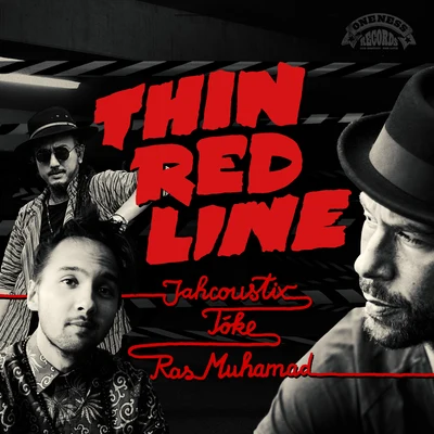 Thin Red Line 專輯 Rubies/Jahcoustix/Dubios Neighbourhood/Boozoo Bajou/Trinah