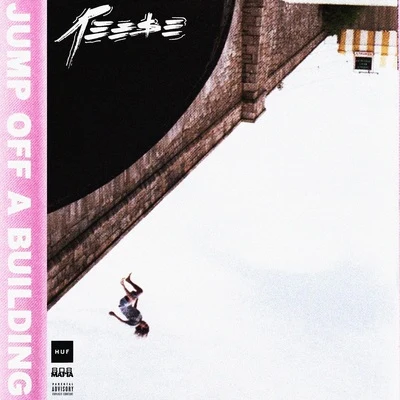 Jump Off a Building - EP 專輯 Reese LAFLARE