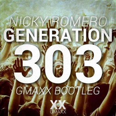 Generation 303 (GMAXX Bootleg) 專輯 GMAXX