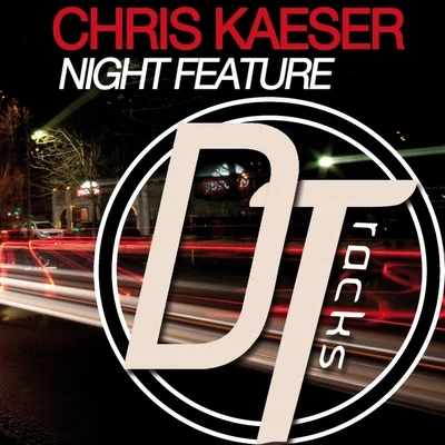 Night Feature 專輯 Chris Kaeser