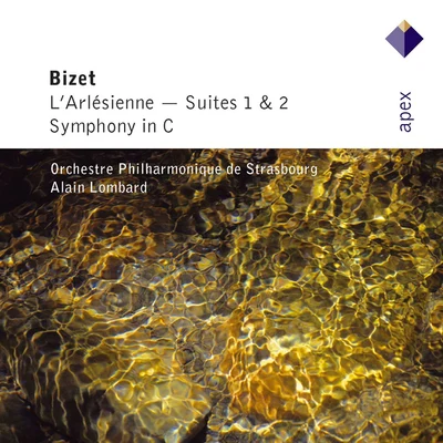 Bizet : LArlésienne Suites Nos 1, 2 & Symphony in C major-Apex 專輯 Alain Lombard