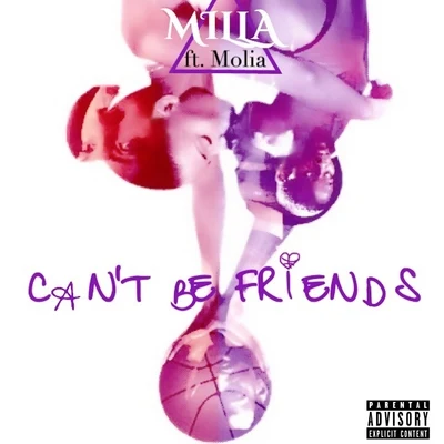 Can&#x27;t Be Friends (feat. Molia) - Single 专辑 MILLA/Clayton William