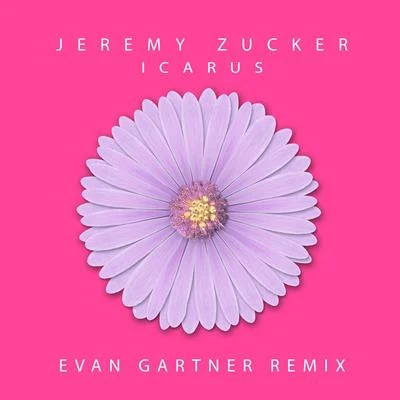 Icarus (Evan Gartner Remix) 专辑 Evan Gartner/JOHN.k