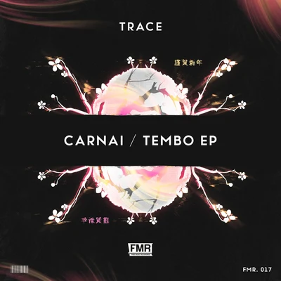 CarnaiTembo EP 專輯 Trace