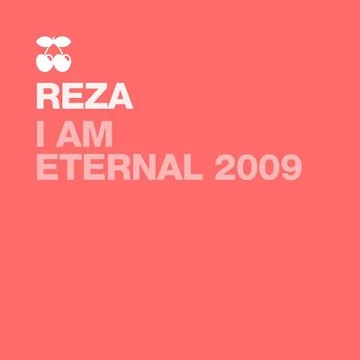 I Am Eternal 2009 專輯 Paulo Roberto Albino/Reza