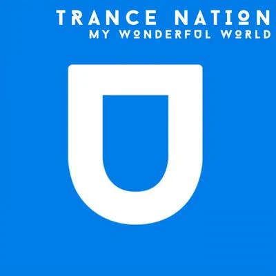 Trance Nation. My Wonderful World 專輯 Syntheticsax