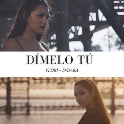 Dímelo Tú 专辑 Ethyl/Flori