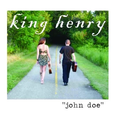 John Doe 專輯 King Henry