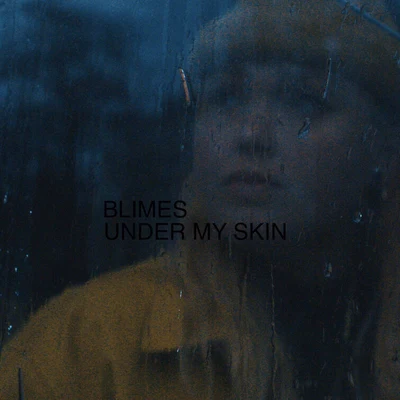 Under My Skin 专辑 FLAVIA/Blimes Brixton