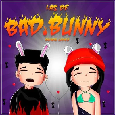 Las de Bad Bunny 专辑 Anton/Ajota Estradx/Deack Lopez