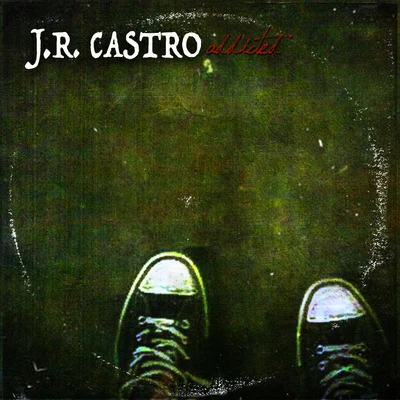 Addicted 專輯 JR Castro