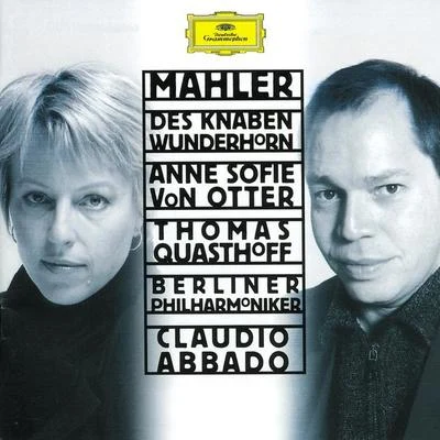 Mahler: Des Knaben Wunderhorn 專輯 Anne Sofie von Otter/Ulf Forsberg/Torbjörn Helander/Ulrika Jansson/Svante Henryson