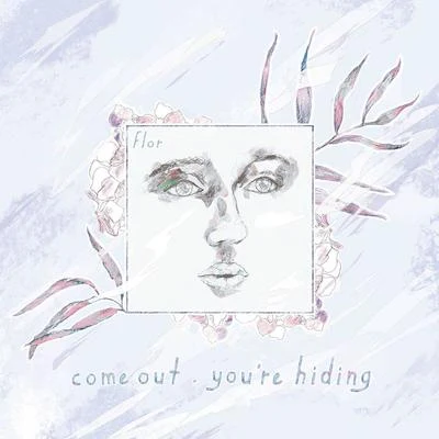 come out. you&#x27;re hiding (deluxe) 专辑 Flor/Arno Flor/Peter Iljitsch Tschaikowsky/Arno Flor und sein Orchester