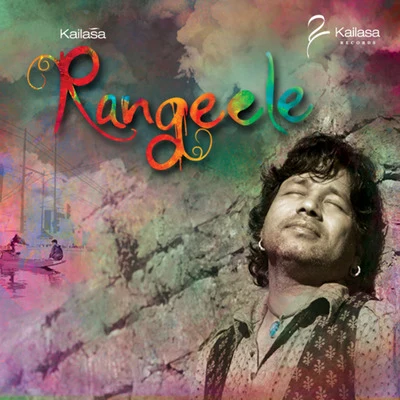 Kailasa Rangele 專輯 Ishan Mitra/Kailash Kher