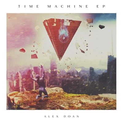 Time Machine EP 专辑 Alex Doan/Nathan Brumley/Edeema