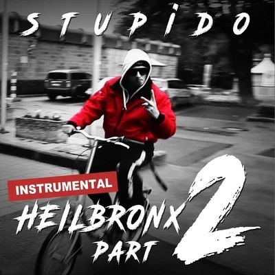 Heilbronx, Pt. 2 (Instrumental) 專輯 Bea/Stupido/Royce/Fab/Kidney Stone