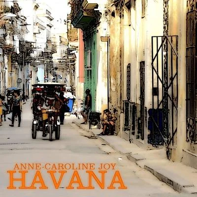 Havana 专辑 Anne-Caroline Joy