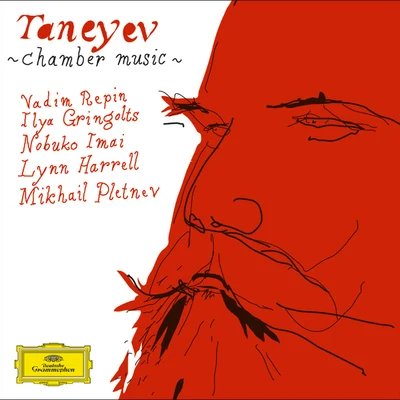 Taneyev: Piano Quintet; Piano Trio 专辑 Mikhail Pletnev/Jean-yves Thibaudet/Daniil Trifonov/Rotterdam Philharmonic Orchestra/Nelson Freire