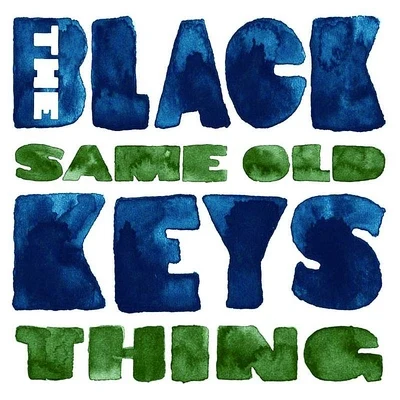 Same Old Thing 專輯 The Black Keys/Primal Scream/Disturbed/Pantera/Nickelback