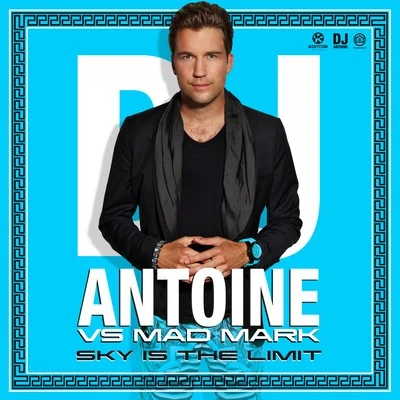 Sky Is the Limit 专辑 Kalenna/The Beat Shakers/DJ Antoine