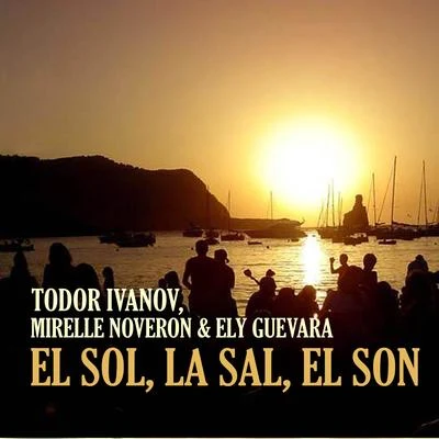 El Sol, La Sal, El Son 專輯 Todor Ivanov