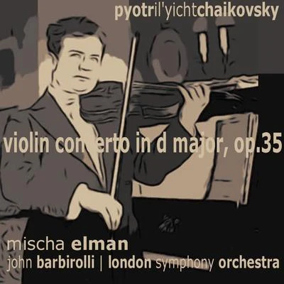 Tchaikovsky: Violin Concerto in D Major 專輯 Mischa Elman/Ferenc Fricsay