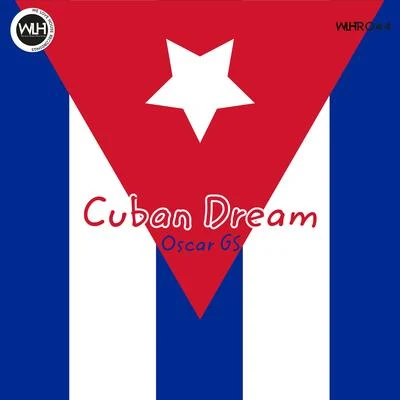 Cuban Dream 專輯 Oscar Gs