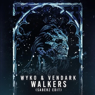 Walkers (SaberZ Edit) 专辑 Wyko/Acejax