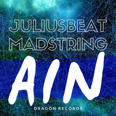 Ain 专辑 Julius Beat/R3dub