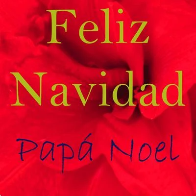 Feliz Navidad 專輯 Papa Noel