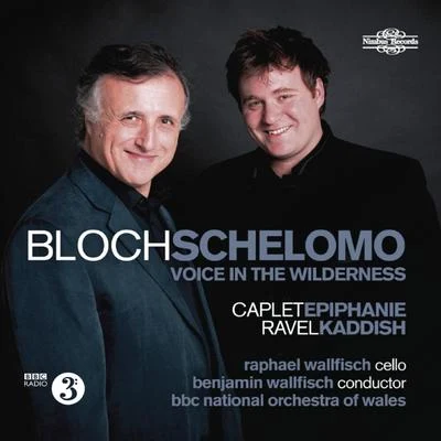 Bloch: Schelomo 專輯 Raphael Wallfisch