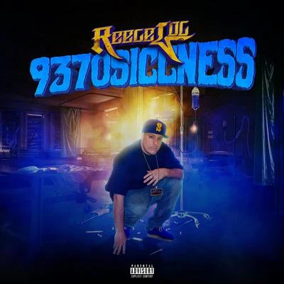 9370Siccness 專輯 Reece Loc/Ren Da Heatmonsta/Rich the Rocker/Sleep Dank