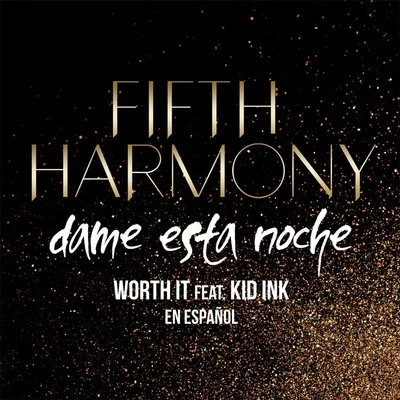 Worth It (Dame Esta Noche) 專輯 Fifth Harmony