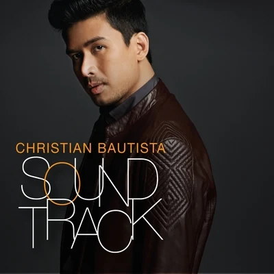 Soundtrack 专辑 Christian Bautista