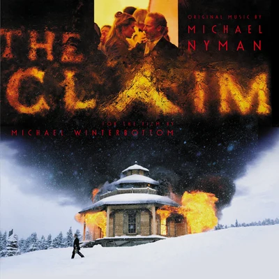 The Claim: Music From The Motion Picture 專輯 Michael Nyman/Andy Findon/Paul Willey/Christophe Clad/Kate Musker