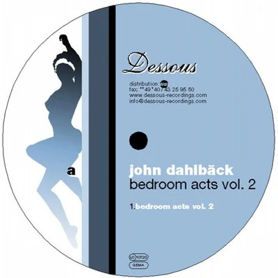 Bedroom Acts Vol. 2 專輯 John Dahlback