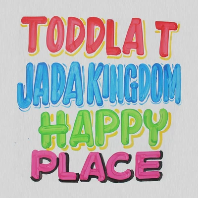 Happy Place 專輯 Toddla T