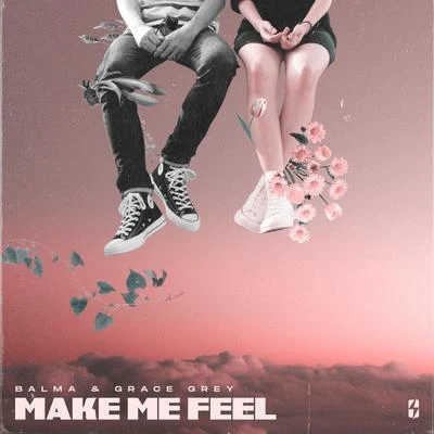 Make Me Feel 專輯 Grace Grey/Rend/Glazba