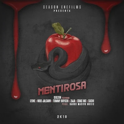 Mentirosa (Remix) [feat. Izone, Enefilms, Tommy Boysen, Nixo Jalcarv, Zaja, Crac MC & Sashi] 专辑 Tommy Boysen/EstoeSPosdata