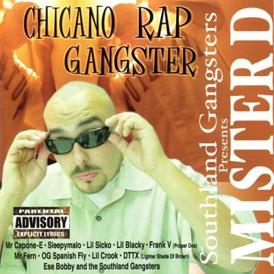 Chicano Rap Gangster 专辑 Mister D